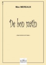 DE BON MATIN POUR COR ET PIANO
