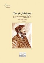 LE PETIT NEGRE / THE LITTLE NEGRO POUR PIANO