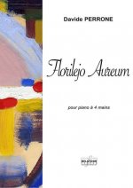 FLORILEJO AUREUM POUR PIANO A 4 MAINS