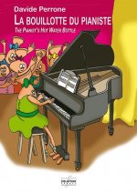 LA BOUILLOTTE DU PIANISTE (PIANO A 4 MAINS, ELEVE/PROFESSEUR)