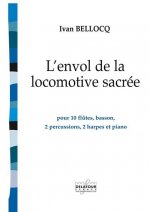 L'ENVOL DE LA LOCOMOTIVE SACREE