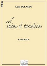 THEME ET VARIATIONS POUR ORGUE