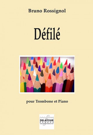 DEFILE POUR TROMBONE ET PIANO