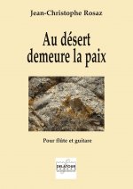 AU DESERT DEMEURE LA PAIX POUR FLUTE ET GUITARE