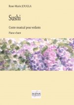 SUSHI - CONTE MUSICAL POUR ENFANTS