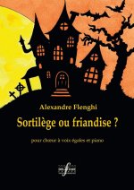 SORTILEGE OU FRIANDISE ?