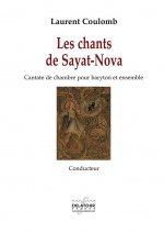 LES CHANTS DE SAYA-NOVA - CONDUCTEUR