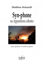 SYN-PHONE OU APPARITIONS CELESTES