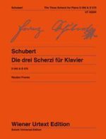 THE THREE SCHERZI FOR PIANO D 593/1-2, D 570 PIANO