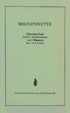 MIGNONETTE