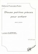 DOUZE PETITES PIECES POUR ENFANT PIANO