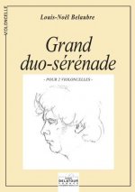 GRAND DUO-SERENADE POUR 2 VIOLONCELLES