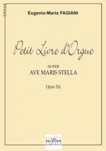 PETIT LIVRE D'ORGUE SUPER AVE MARIS STELLA