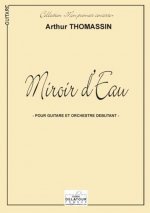 MIROIR D'EAU - CONCERTINO POUR GUITARE ET ORCHESTRE DEBUTANT