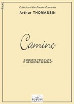 CAMINO - CONCERTO POUR PIANO ET ORCHESTRE DEBUTANT