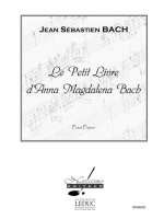 BACH JS PETIT LIVRE D'ANNA MAGDALENA BACH PIANO BOOK PIANO