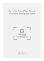 REVERDY SOLO POUR GRAND MARIMBA MARIMBAPHONE BOOK