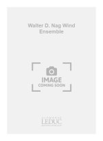WALTER D. NAG WIND ENSEMBLE SCORE/PARTS