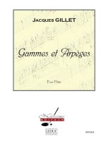 GILLET JACQUES GAMMES ET ARPEGES FLUTE BOOK