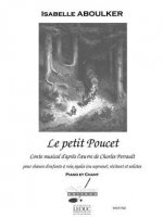 ABOULKER PERRAULT PETIT POUCET CONTE MUSICAL VOICE & PIANO BOOK