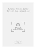 DUHAMEL ANTOINE CAHIER CLAVECIN SEUL HARPSICHORD BOOK