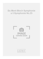 DU MONT BLOCH SYMPHONIE A 3 SYMPHONIE NO.23 SCORE/PARTS