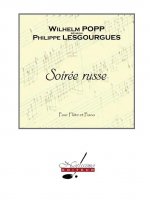 WILHELM POPP : SOIREE RUSSE -  FLUTE TRAVERSIERE ET PIANO