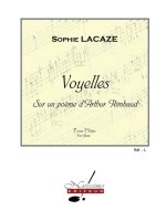LACAZE RIMBAUD VOYELLES SUR UN POEME D'ARTHUR RIMBAUD FLUTE SOLO BOOK