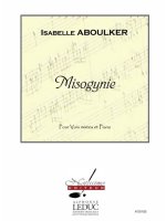 ABOULKER MISOGYNIE SSTB & PIANO CHORAL CHANT