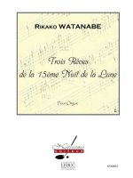 WATANABE 3 REVES DE LA 15EME NUIT DE LA LUNE REVE NO.1 ORGAN BOOK