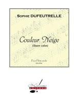 SOPHIE DUFEUTRELLE: COULEUR NEIGE