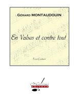 MONTAUDOUIN GERARD EN VALSES ET CONTRE TOUT GUITAR BOOK