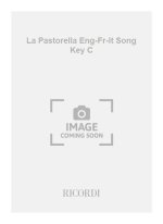 LA PASTORELLA ENG-FR-IT SONG KEY C  CHANT