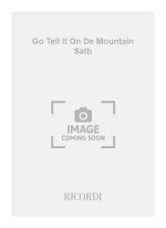 GO TELL IT ON DE MOUNTAIN SATB CHANT