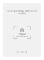 STRIDE LA VAMPA (TROVATORE) E-I (MS)  CHANT