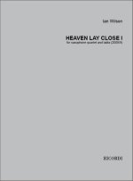 HEAVEN LAY CLOSE I SAXOPHONE-PARTITION+PARTIES SEPAREES
