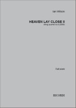 HEAVEN LAY CLOSE II MUSIQUE D'ENSEMBLE-PARTITION+PARTIES SEPAREES
