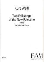 TWO FOLKSONGS OF THE NEW PALESTINE CHANT