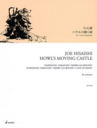 JOE HISAISHI : HOWL'S MOVING CASTLE -  POUR ORCHESTRE