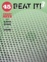 BEAT IT! 3: 45 CHART HITS FOR PIANO, VOICE AND GUITAR PIANO, VOIX, GUITARE