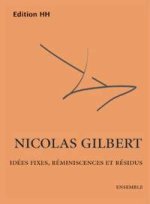 IDEES FIXES, REMINISCENCES ET RESIDUS