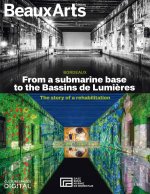 BORDEAUX : FROM A SUBMARINE BASE TO THE BASSINS DE LUMIERES