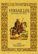 Versailles au temps des rois