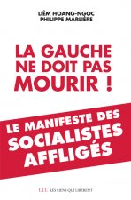 LA GAUCHE NE DOIT PAS MOURIR!