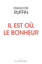 Il est où, le bonheur