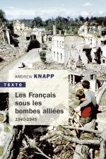 Les français sous les bombes alliées 1940-1945