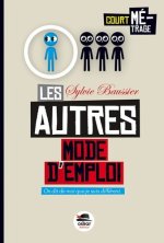 Les autres - mode d'emploi