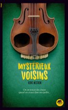 MYSTÉRIEUX VOISINS