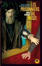 PRISONNIERS DU MUSÉE (LES)