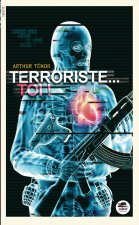 TERRORISTE... TOI ?